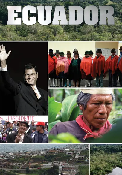 Ecuador: Rainforest vs. Globalization