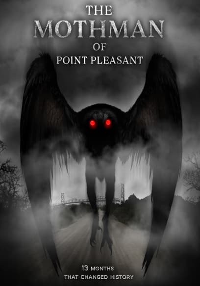 The Mothman of Point Pleasant