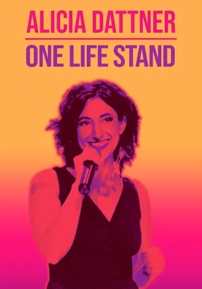 Alicia Dattner: One Life Stand