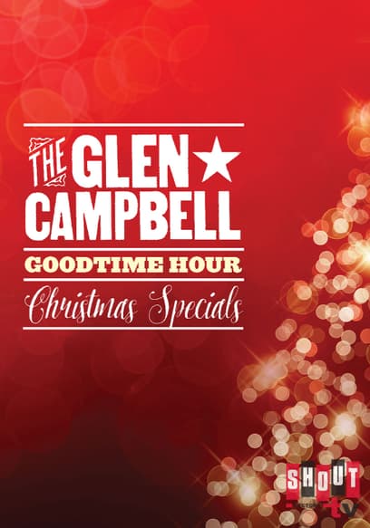 The Glen Campbell Goodtime Hour: Christmas Special (12/21/1969)