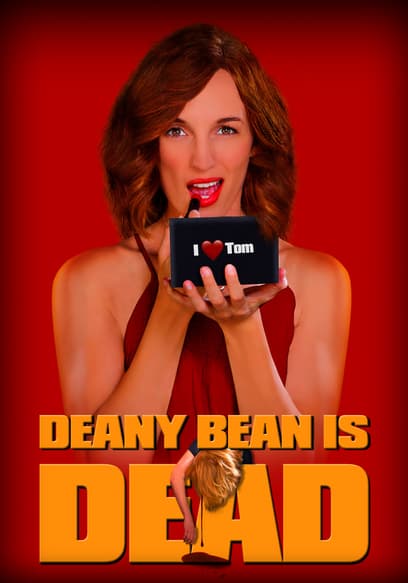 Deany Bean Is Dead