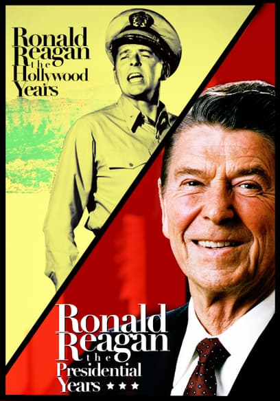 Ronald Reagan: The Hollywood Years & the Presidential Years