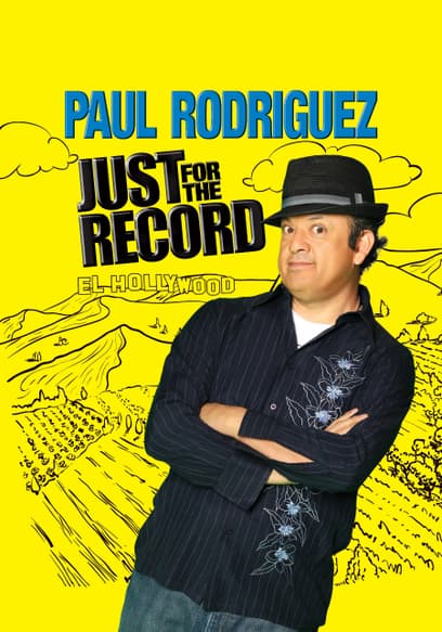 Paul Rodriguez: Just for the Record