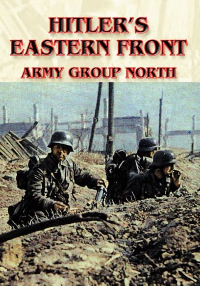 Hitler's Eastern Front: Army Group North