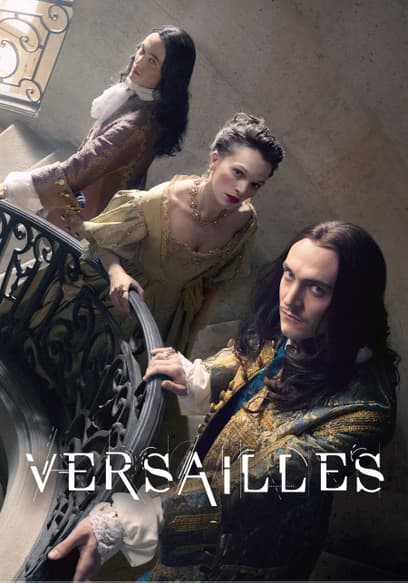 S01:E01 - Welcome to Versailles