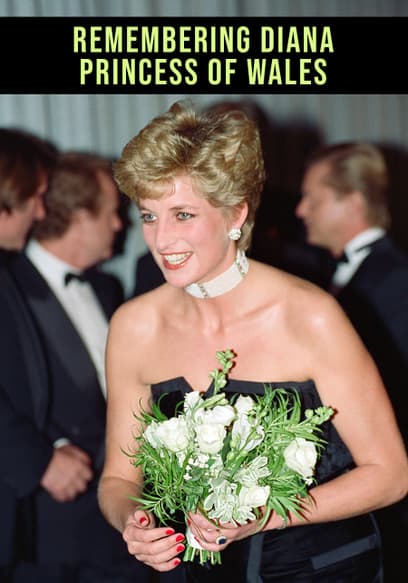 Watch Remembering Diana, Princess of Wales (1997) - Free Movies | Tubi