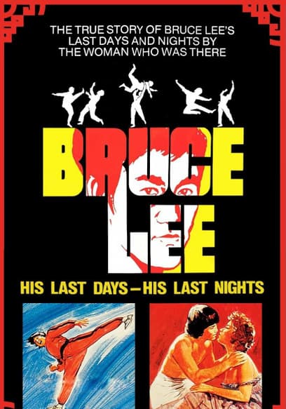 Bruce Lee: His Last Days, His Last Nights