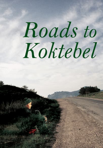 Roads to Koktebel