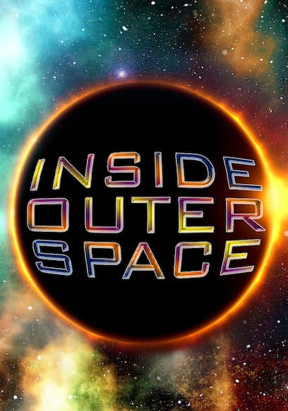 Inside Outer Space