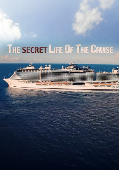 The Secret Life of the Cruise