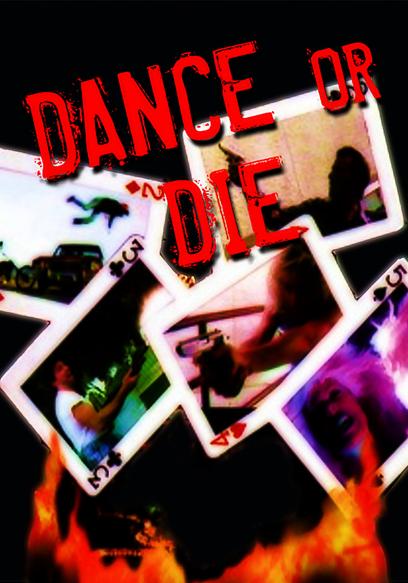 Dance or Die