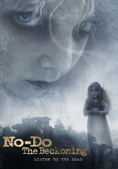 No-Do: The Beckoning (The Haunting)