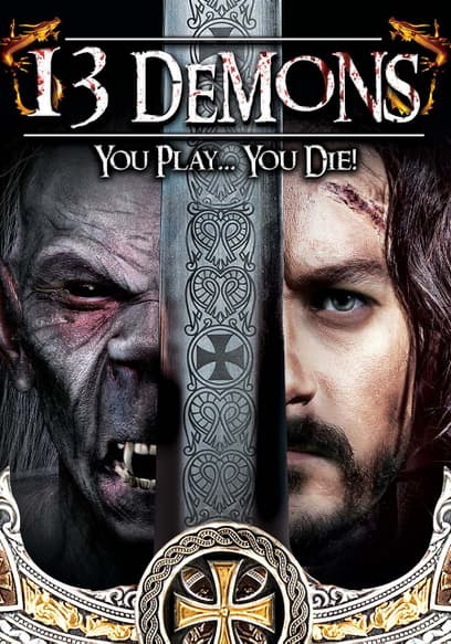 13 Demons You Play...You Die