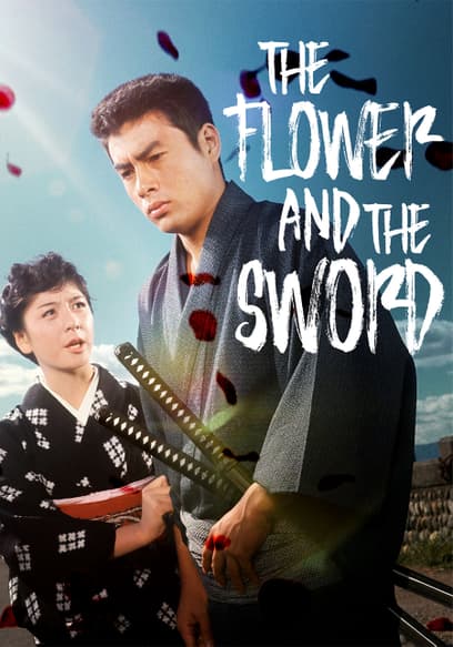 The Flower and the Sword