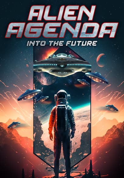 Alien Agenda: Into the Future
