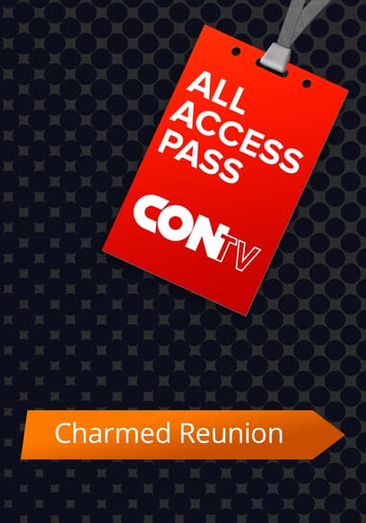 All Access Pass: Charmed Reunion