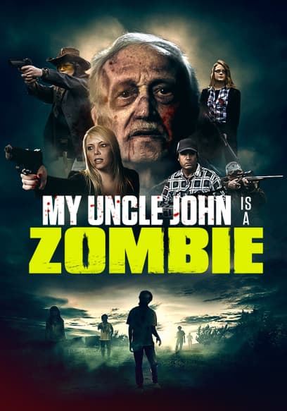 My Uncle John Is a Zombie