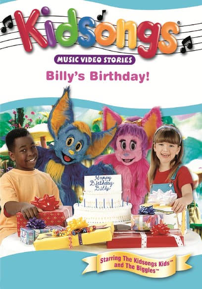 Kidsongs: Adventures in Biggleland: Billy's Birthday