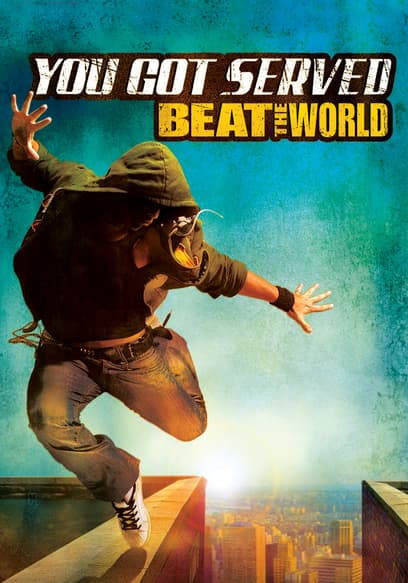 You Got Served: Beat the World