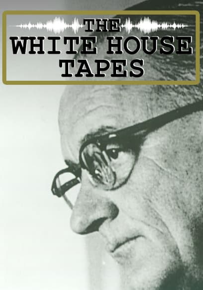 The White House Tapes