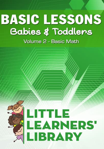 Basic Lessons for Babies & Toddlers (Vol. 2): Basic Math