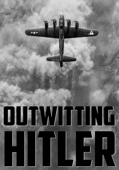 Outwitting Hitler