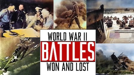 Watch World War Ii: Battles Won & Lost - Free Tv Shows 