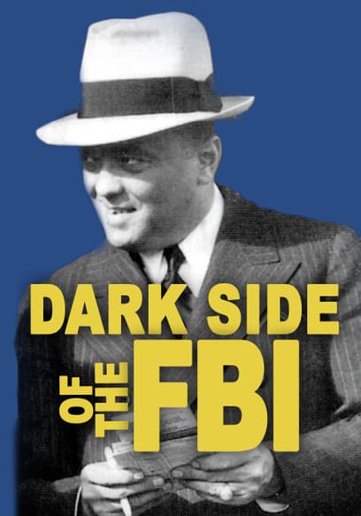 Dark Side of the FBI