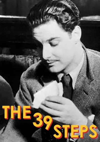 Watch The 39 Steps (1935) - Free Movies | Tubi