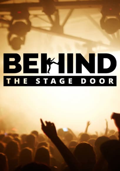 Behind the Stage Door