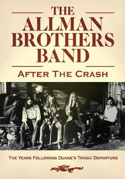 The Allman Brothers: After the Crash