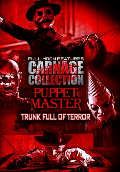 Full Moon Features Carnage Collection: Puppet Master, Trunk Full of Terror