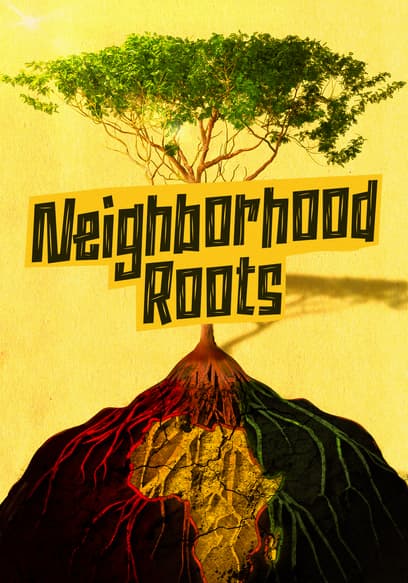 Neighborhood Roots