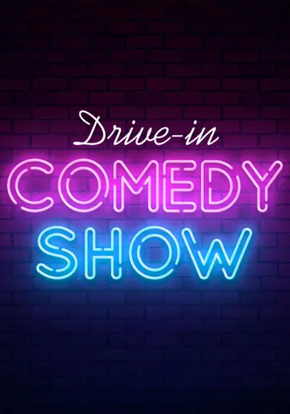 Drive-In Comedy Show
