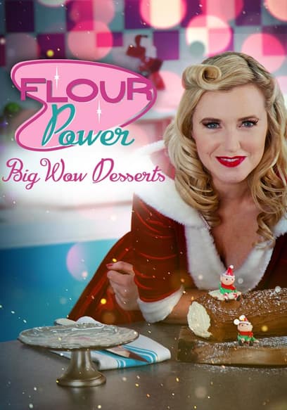 Flour Power: Big Wow Desserts