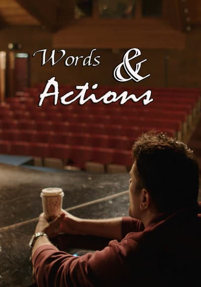 Words & Actions