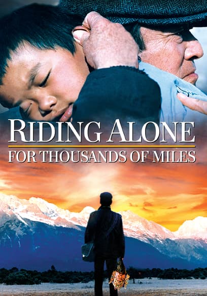 Riding Alone for Thousands of Miles