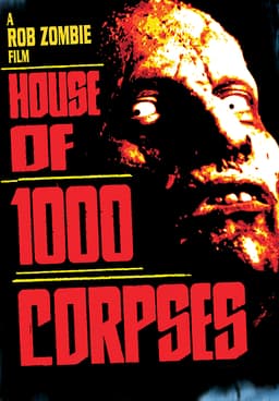 House of 1 000 Corpses 2003