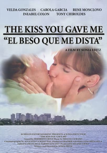 The Kiss You Gave Me (Español)