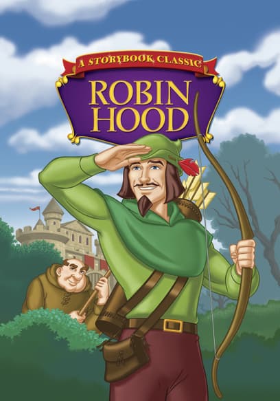 Storybook Classics: Robin Hood