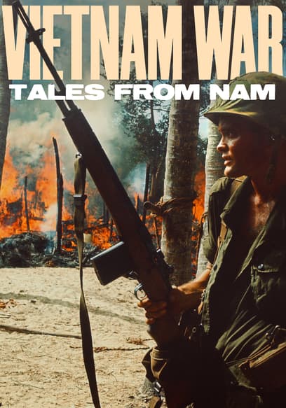 Vietnam War: Tales from Nam