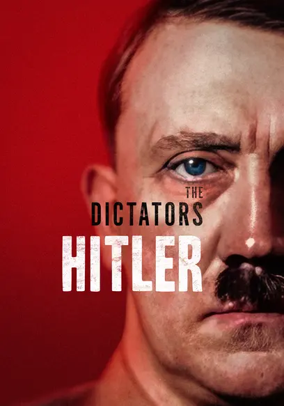 The Dictators: Hitler