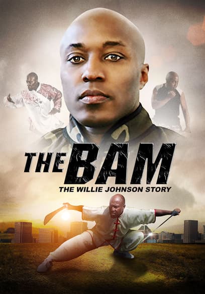 The Bam: The Willie Johnson Story
