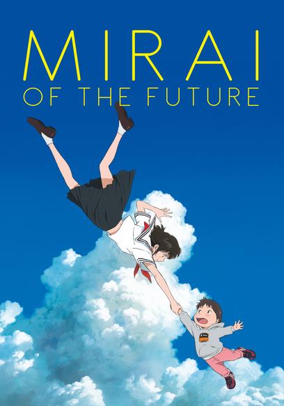 Mirai of the Future