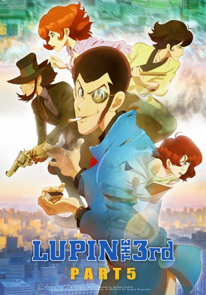 S05:E09 - The Man Who Abandoned "Lupin"