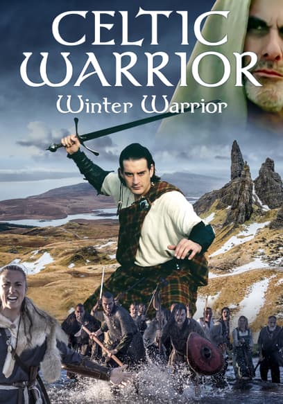 Celtic Warrior: The Winter Warrior
