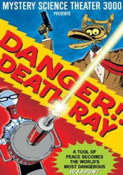 Mystery Science Theater 3000: Danger!! Death Ray