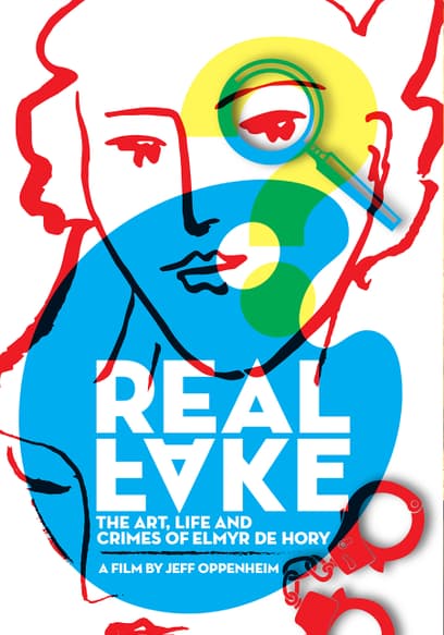 Real Fake: The Art, Life and Crimes of Elmyr De Hory