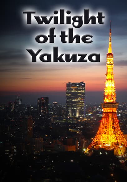 Twilight of the Yakuza