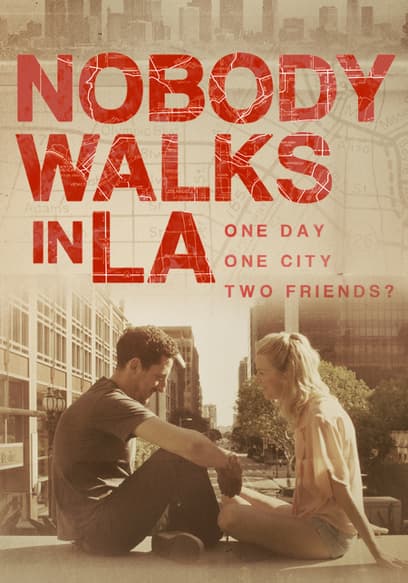 Nobody Walks in LA